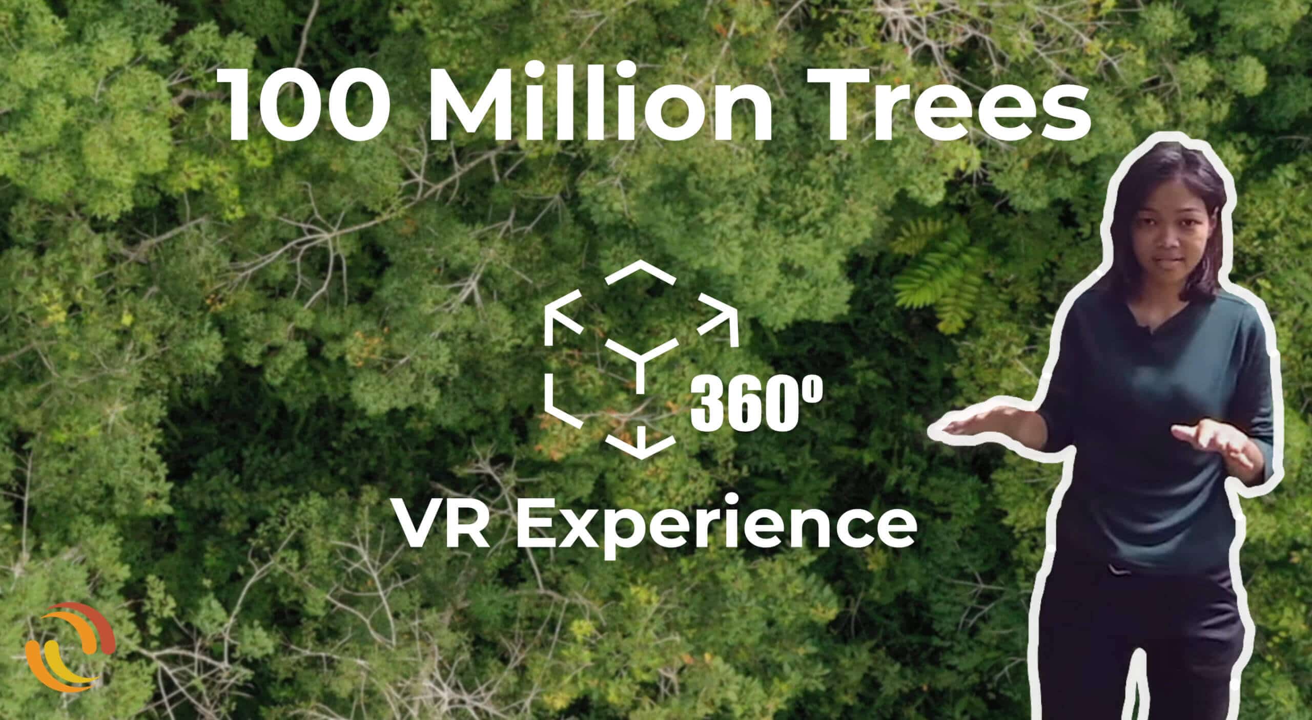 100 Million Trees 360° VR Experience