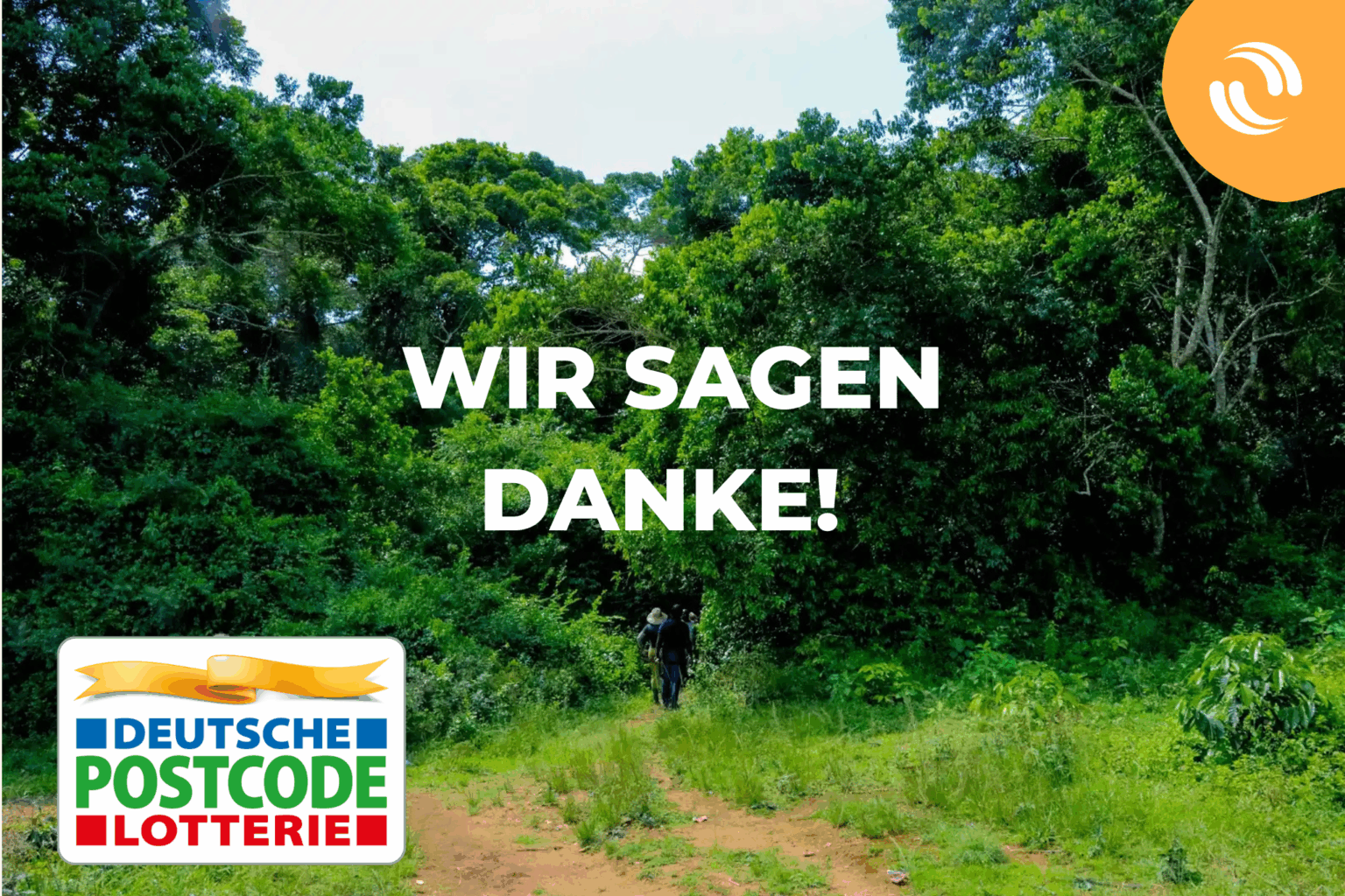 Dank der Unterstützung der Deutschen Postcode Lotterie: Wie wir ...